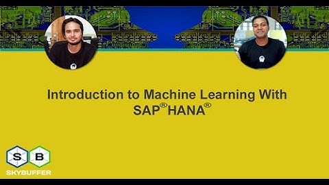 Machine Learning | Introduction to Machine Learning with SAP® HANA® | What is Machine Learning