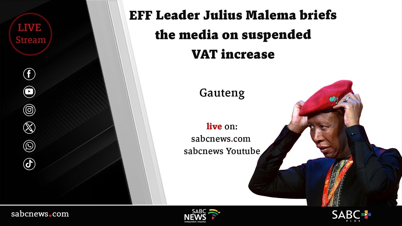 EFF Leader Julius Malema briefs the media on suspended VAT increase