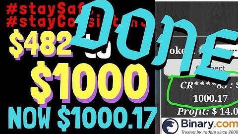 DONE $482 TO $1000 BINARY.COM AUTO TRADING BOT TRICK