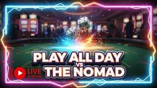 Live Craps__Play All Day vs The Nomad: Crapsee H3S9R5
