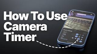 How to Set a Camera Timer on Android (Manual & Voice Command) screenshot 4