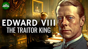 Edward VIII - The Traitor King Documentary