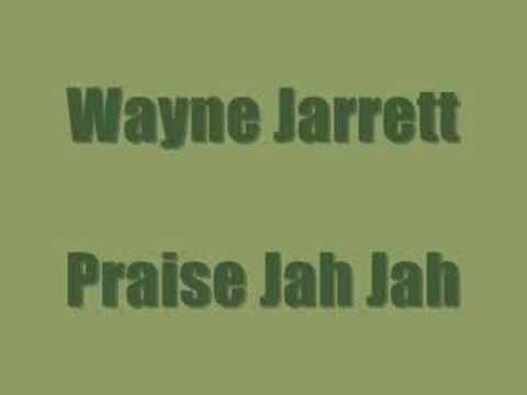 Wayne Jarrett - Praise Jah Jah