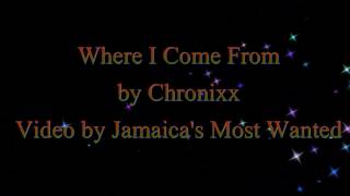 Video thumbnail of "Where I Come From  - Chronixx  (Lyrics)"