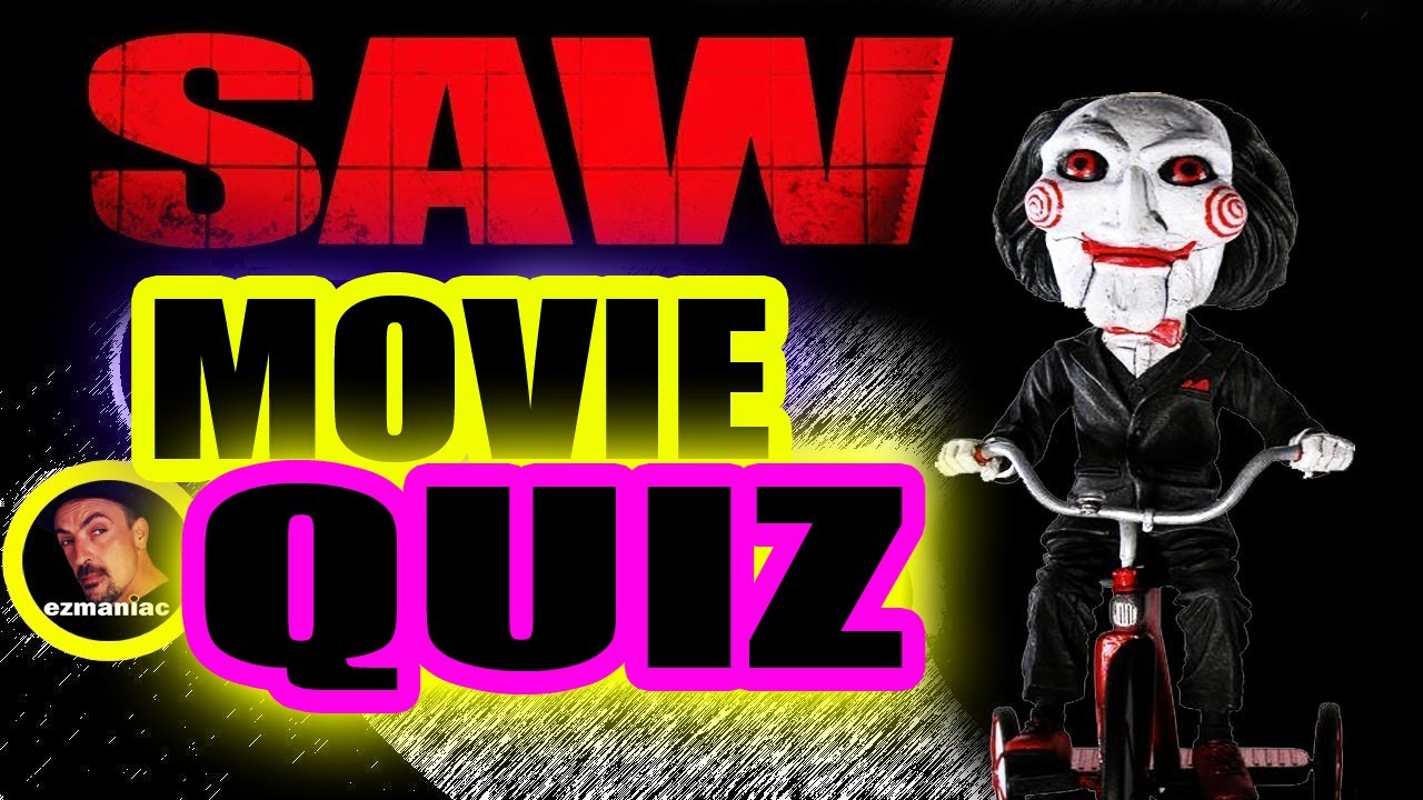 Saw Movies Quiz Trivia Game YouTube