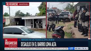 Corrientes: desalojo en el barrio Loma Alta