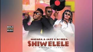 Shiwelele - Mapara A Jazz x DJ Obza  Ft AirburnSounds (Original)