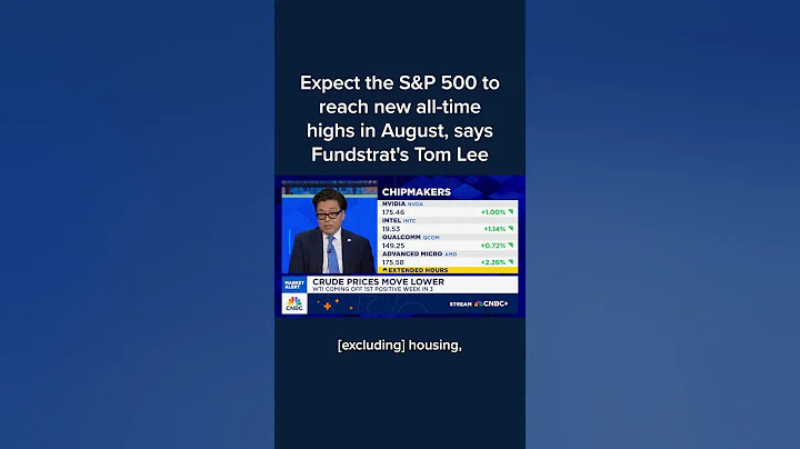 Expect the S&P 500 to reach new all-time highs in August, says Fundstrat's Tom Lee
