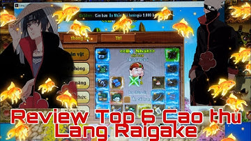 [Làng Lá Phiêu Lưu Ký] Review TOP 6 Cao thủ Làng Raikage - Đập Vũ Khí 14 Tiêu đầu tiên của làng