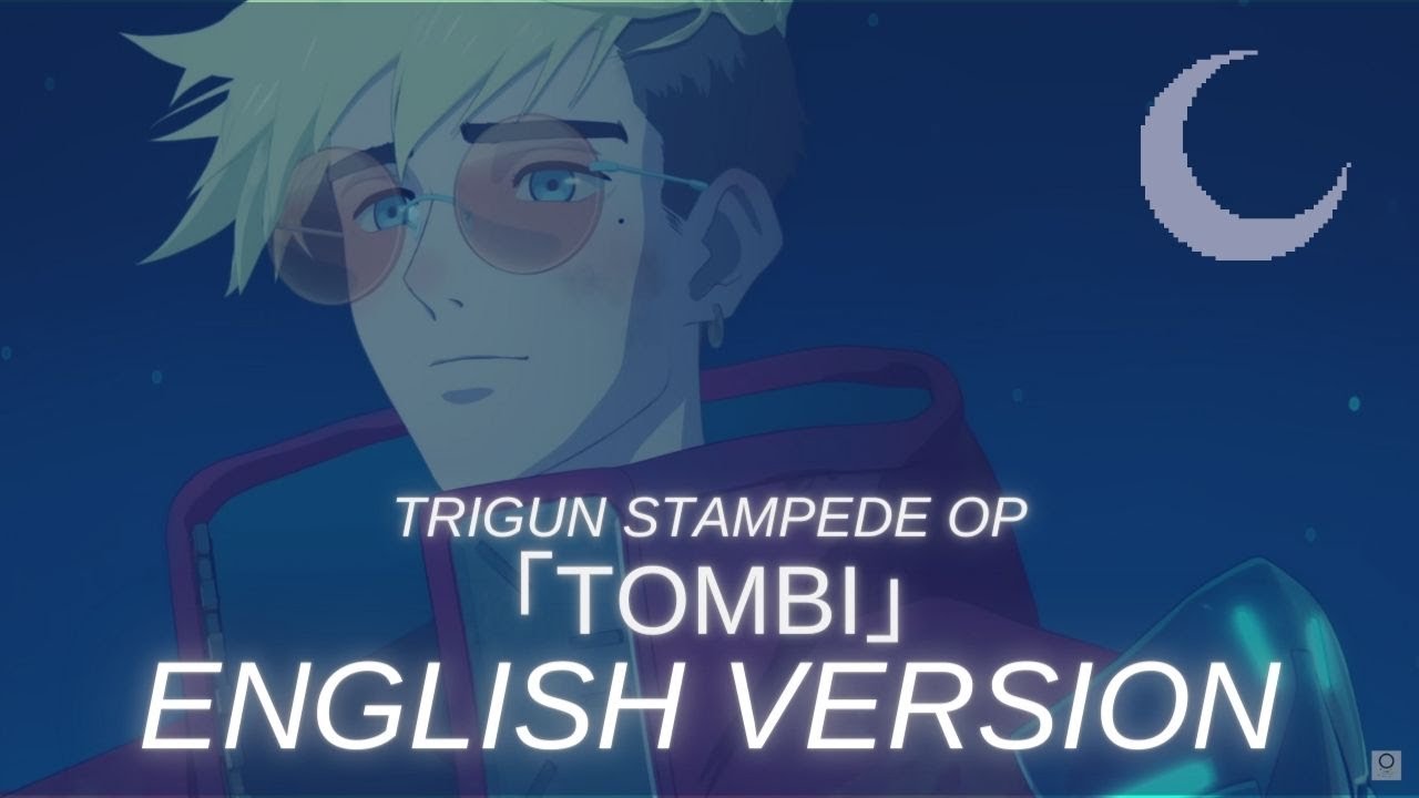 【Link in description - ENGLISH COVER】Trigun Stampede Op『TOMBI by Kvi Baba』 adlı videoyu YouTube'da izle 【Link in description - ENGLISH COVER】Trigun Stampede Op『TOMBI by Kvi Baba』 adlı videoyu YouTube'da izle