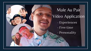 VIDEO APPLICATION - MALE AU PAIR | Ray Peterson