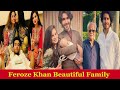 Feroze Khan With His Family