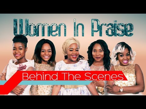Behind The Scenes Of Women In Praise