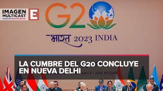 La cumbre del G20 concluye en Nueva Delhi