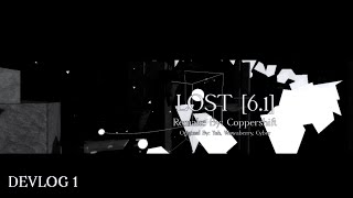 FE2TCxFE2OC | LOST 6.1 [DEVLOG 1]
