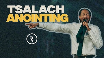 TSALACH ANOINTING | PROPHETIC SERVICE | PROPHET LOVY L. ELIAS