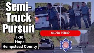 Full Pursuit/Semi/Shots Fired I-30 Hope Hempstead Co Arkansas State Police Troop G, Traffic Series 2025 News