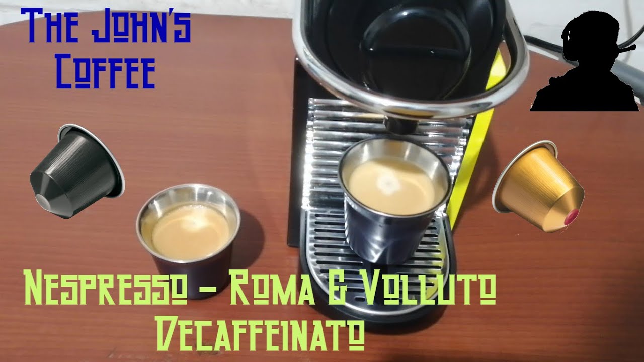 Nespresso - Roma \u0026 Volluto Decaffeinato - YouTube