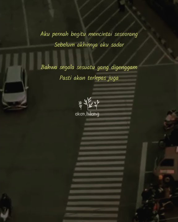 Story Wa Galau 30 Detik ( Menjaga Hati)