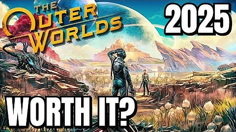 Is The Outer Worlds Worth It In 2025?! The Outer Worlds Review 2025!