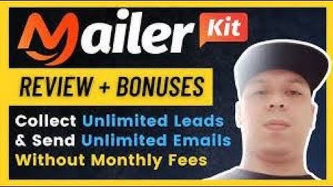 MailerKit Review | Send Unlimited Emails With The Push Of a Button!