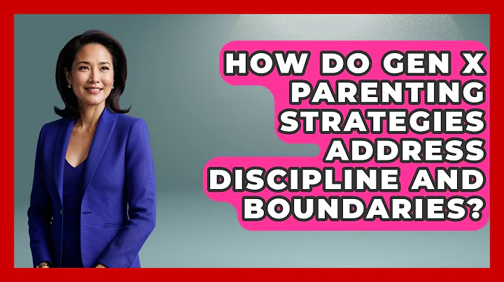 How Do Gen X Parenting Strategies Address Discipline and Boundaries? | The Gen X Rewind News