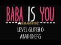 Baba is you  new adventures  level glitch 0  abab cd efg  solution