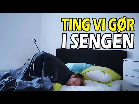 Video: Hvad kan man ikke gøre i sengen ?