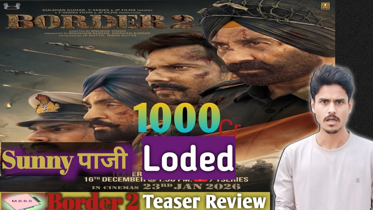 Border 2 | Teaser | Sunny Deol | Varun | Diljit | Ahan | Review | Munna Bhai Bollywood Samachaar