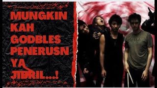 Mungkinkah Godbless Penerus Nya Jibril 