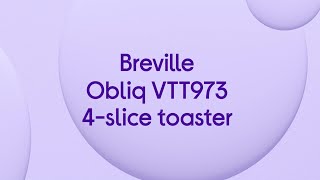 Breville Obliq VTT973 4-Slice Toaster - Black & Silver - Product Overview