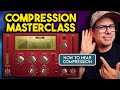 Compression Masterclass - How To Actually HEAR Compression