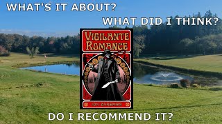 Vigilante Romance |  Jon Zaremba