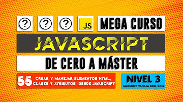 Crear y manejar elementos HTML, CLASES y ATRIBUTOS desde el DOM - Curso de JavaScript - Capítulo 55