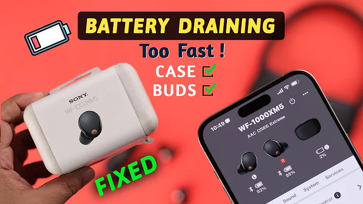 Fix- Sony WF-1000XM5 Earbuds Battery Drain issue!