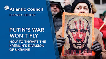 Putin’s war won’t fly: How to thwart the Kremlin’s invasion of Ukraine