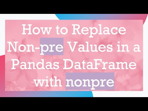 How to Replace Non-pre Values in a Pandas DataFrame with nonpre
