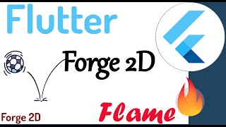 🎮  Juegos en 2D con física en Flutter con Flame y Forge 2D, ¿Qué es Forge?