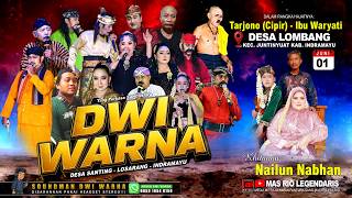 LIVE SIANG DWI WARNA DESA LOMBANG - JUNTINYUAT - IM// TARJONO / WARYATI/SENIN,01 JUNI 2026