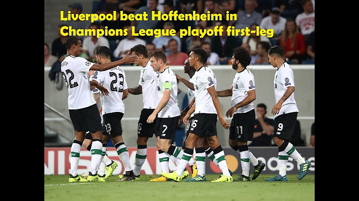 Liverpool beat Hoffenheim in Champions League playoff first-leg but late strike threatens their..