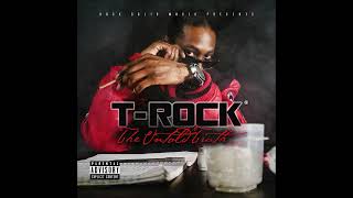 T-Rock - The Untold Truth [Full Album] (2015)