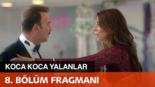 Koca Koca Yalanlar 8. Bölüm Fragmanı