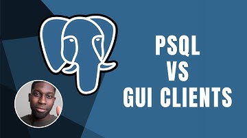 PostgreSQL: GUI Clients vs Terminal/CMD Clients | Course | 2019
