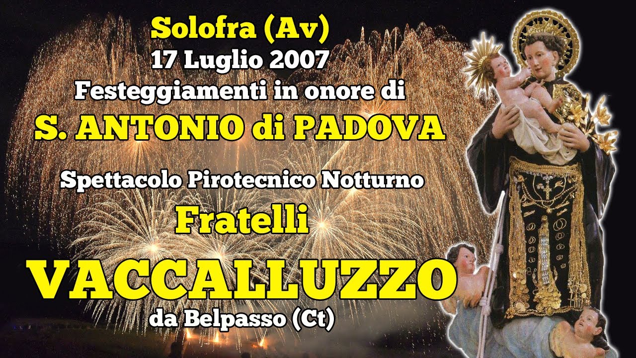 SOLOFRA (Av) - S. ANTONIO di PADOVA 2007 - F.lli VACCALLUZZO (Night Show)