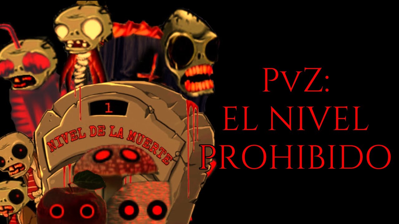 Plantas Vs. Zombis - Parte 1: El Nivel Prohibido (Creepypasta Original)