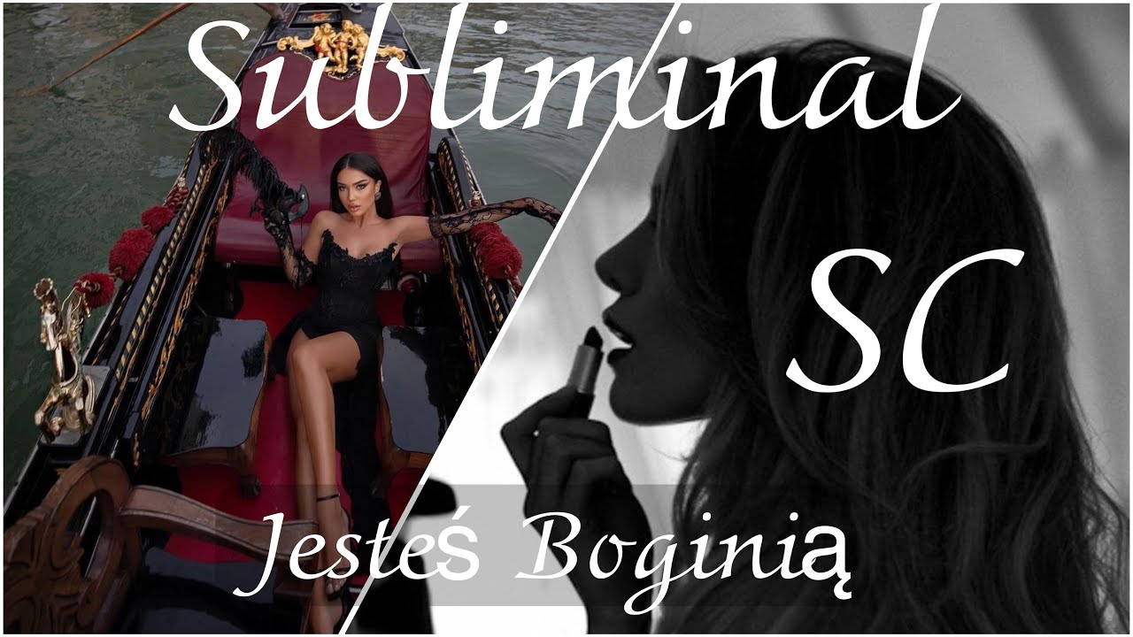 Potężny Self Concept/ SUBLIMINAL PL /Jesteś Boginią/ 