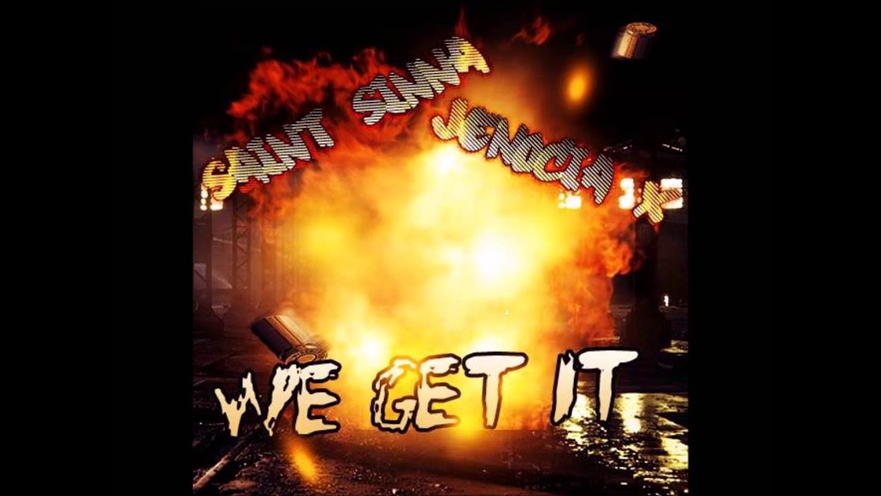 Jenocia X & Saint Sinna-We Get It