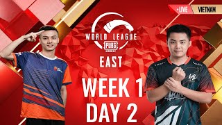[VIET] W1D2 - PMWL EAST - League Play | PUBG MOBILE World League Season Zero (2020)
