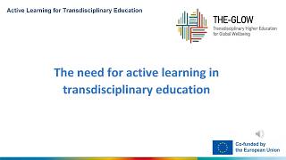 Active Learning for Transdisciplinary Education - Part 1