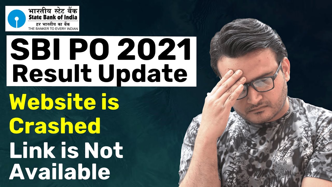 UPDATE ON SBI PO 2021 PRELIMS EXAM RESULT | NO LINK AVAILABLE